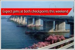 Expect heavy traffic at both land checkpoints: ICA