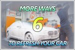 Six more ways to refresh your car!