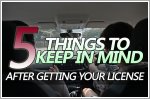 Five things to remember after getting your license