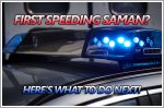 Oh no! First time kena speeding saman? Here's what to expect