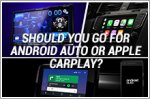 Which is the better choice, Android Auto or Apple CarPlay?