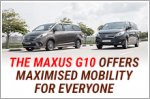 The Maxus G10 offers maximised mobility for all