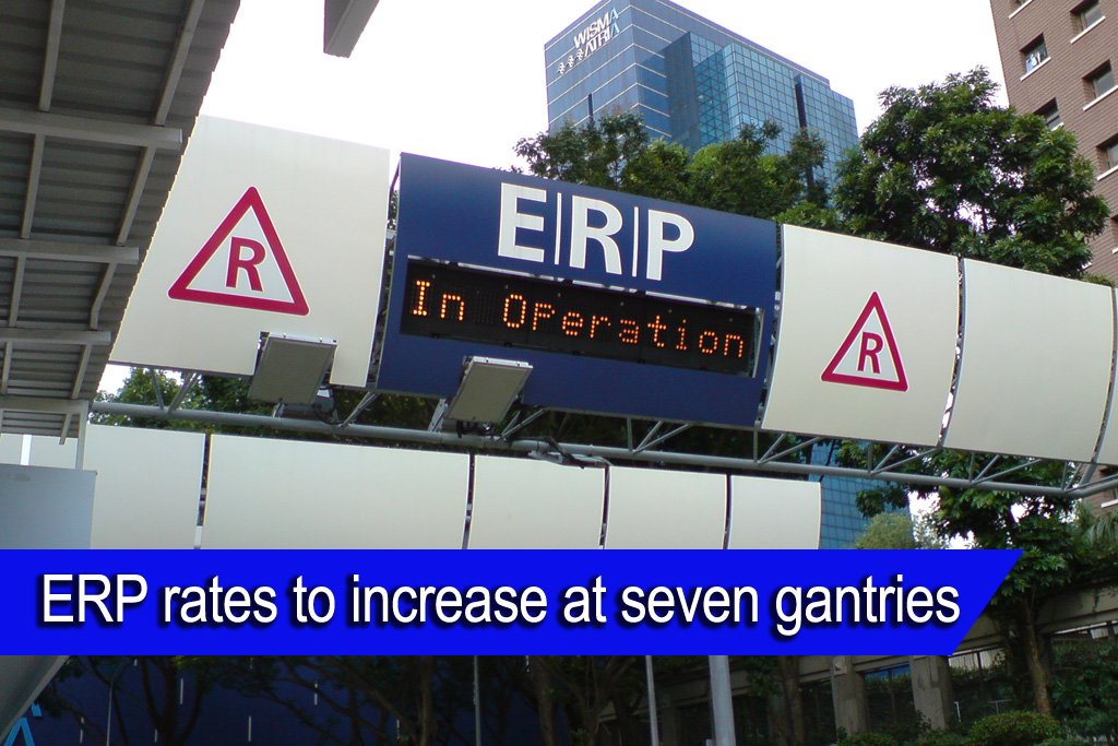 ERP rates to increase at seven gantries from next Monday - Sgcarmart