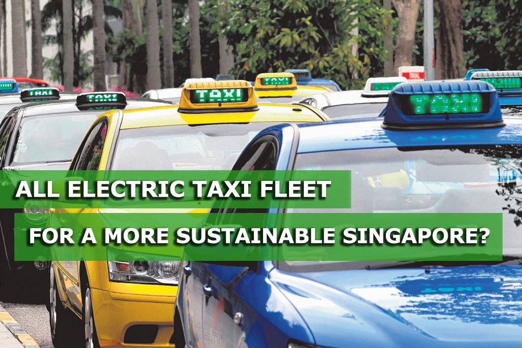 An all electric taxi fleet for a more sustainable Singapore suggested