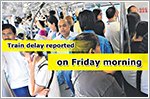 Train delay on Circle Line on Friday morning