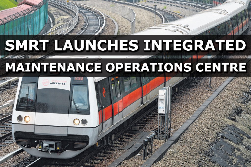 SMRT launches $5 million integrated maintenance operations centre ...
