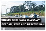 Friends who raced illegally get jail, fine and driving ban