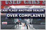 CASE flags yet another car dealer over complaints