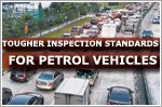 Tougher inspection standards for petrol vehicles