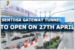 Delayed Sentosa Gateway Tunnel to open on 27th April
