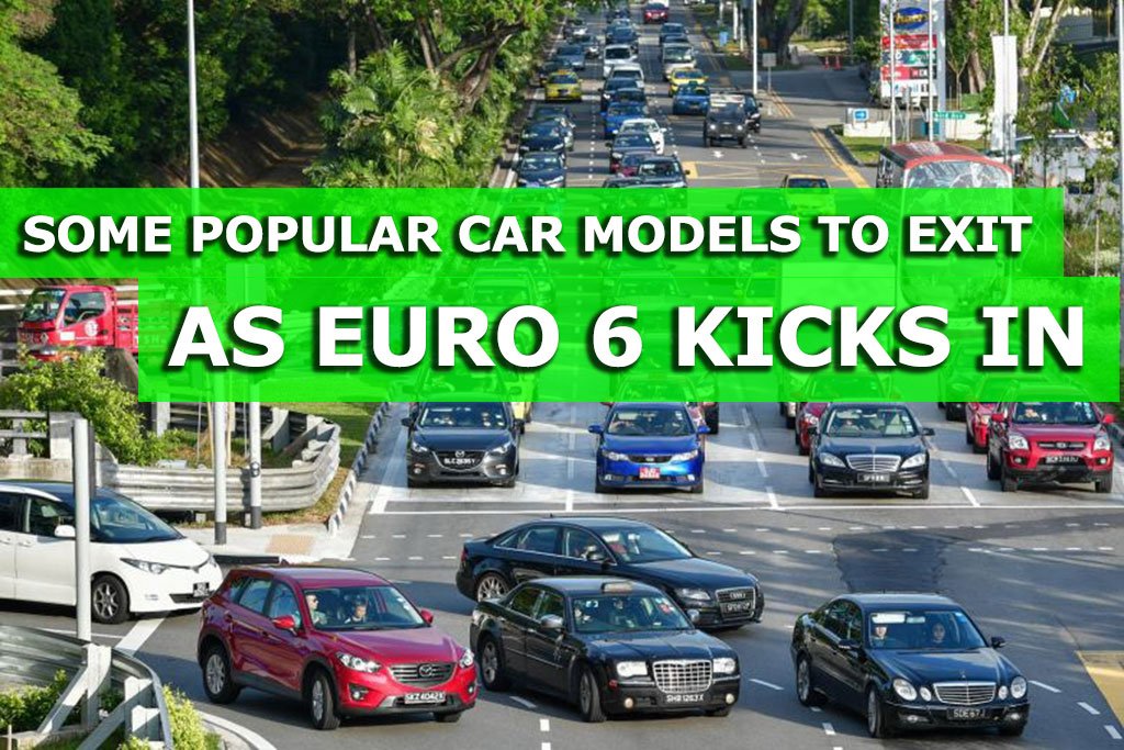 Some popular car models to exit Singapore as Euro 6 kicks in