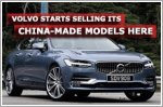 Volvo starts selling its China-made models here