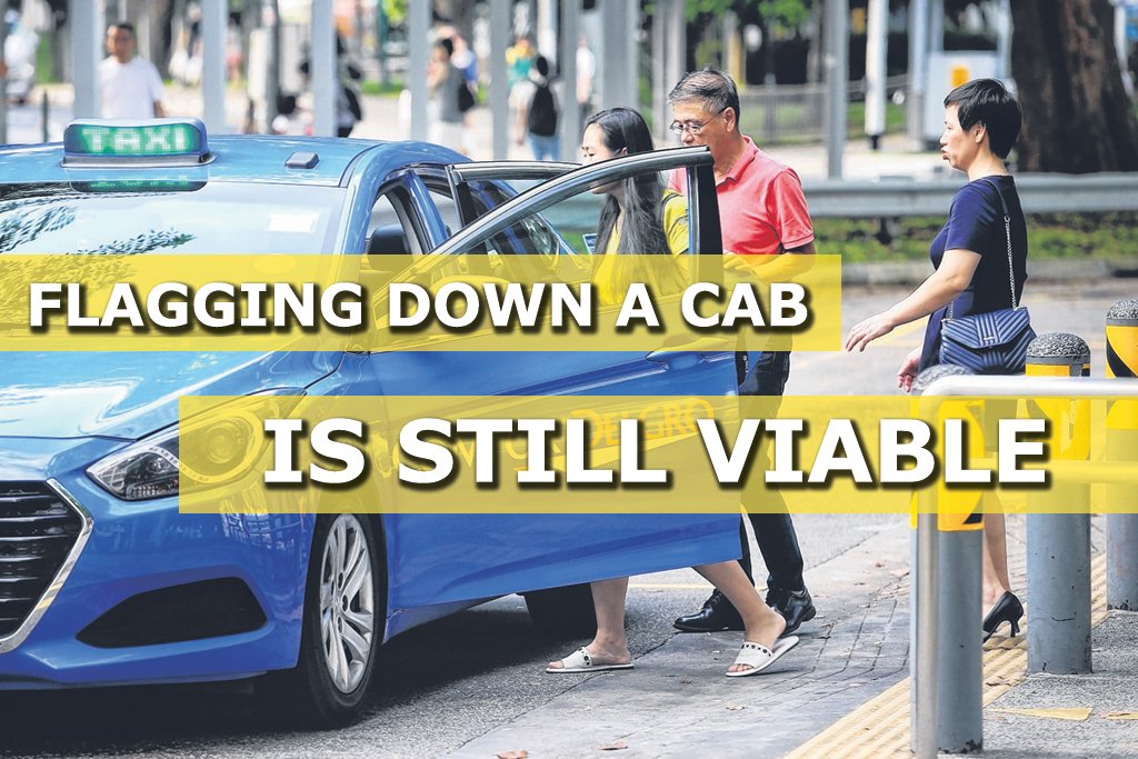 Not end of the road for flagging down a cab Sgcarmart
