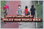 Code of conduct not intended to police how people walk