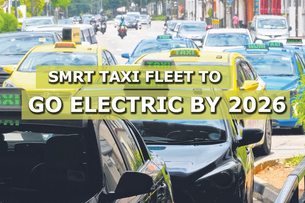 SMRT taxi fleet to go all electric by 2026 - Sgcarmart