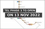 TEL Phase 3 to open come 13 November 2022